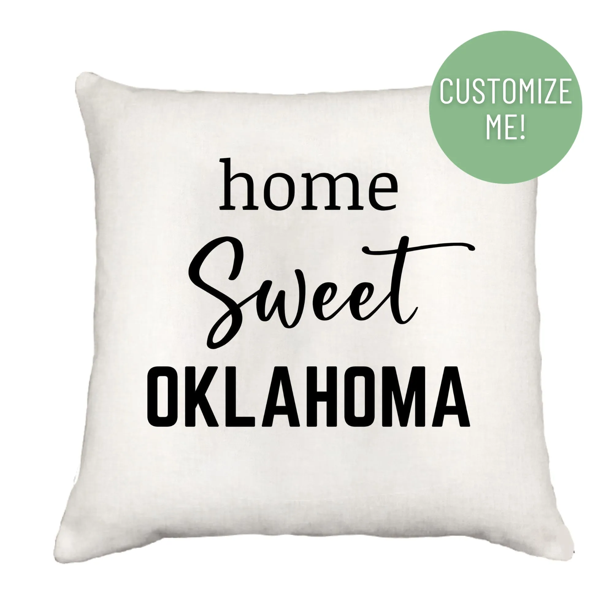 Home Sweet State Pillow Cover