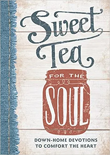 Sweet Tea for the Soul